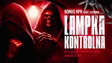 Photo of Bonus RPK – LAMPKA KONTROLNA ft. Czerwin x Dj Taek // Prod. 2latefor x yungwilku & Wowo