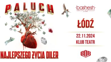 Photo of Paluch • Najlepszego Życia Diler • Łódź • 22.11.2024