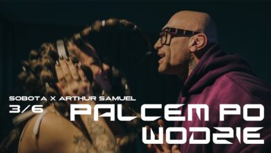 Photo of SOBOTA X ARTHUR SAMUEL – PALCEM PO WODZIE