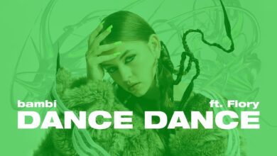 Photo of bambi – DANCE DANCE (ft. flory)