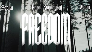 Photo of Parol Syndykat ft. Egon x Szoku – FREEDOM // Prod. Czaha (Official Video)