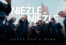 Photo of DUDEK P56 X DANA – Nieźle , nieźle prod. Adam Grycan , Matt Tosi