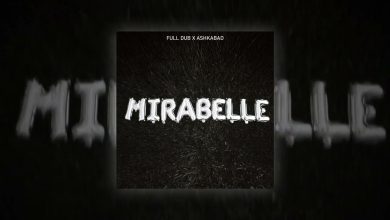 Photo of Full Dub x Ashkabad – Mirabelle